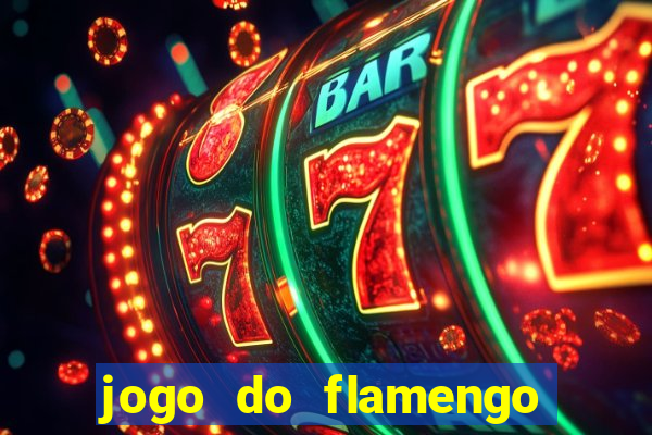 jogo do flamengo rede canais