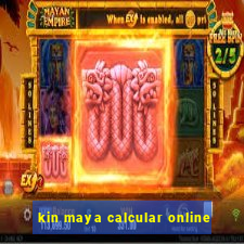 kin maya calcular online