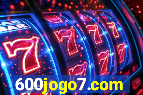 600jogo7.com