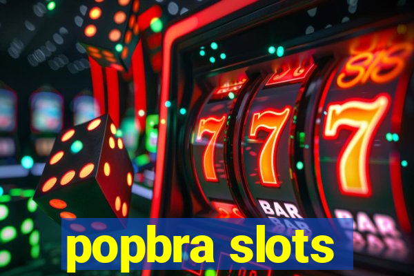 popbra slots