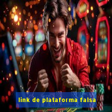 link de plataforma falsa