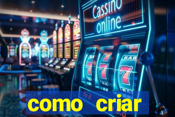 como criar plataforma de slots