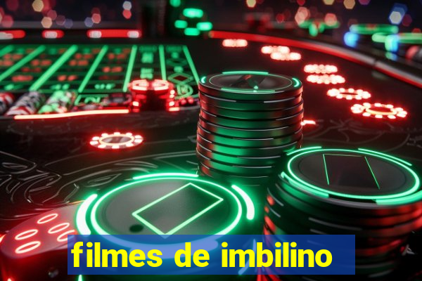 filmes de imbilino