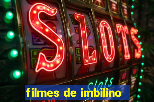 filmes de imbilino