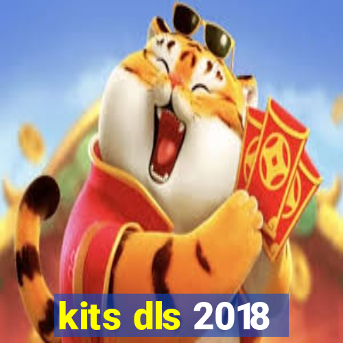 kits dls 2018