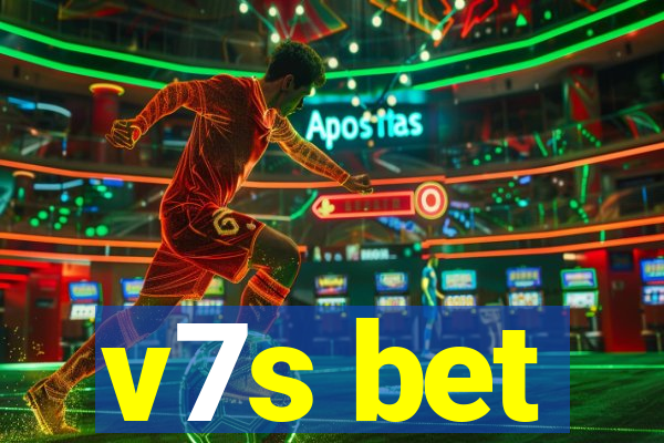 v7s bet