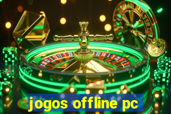 jogos offline pc