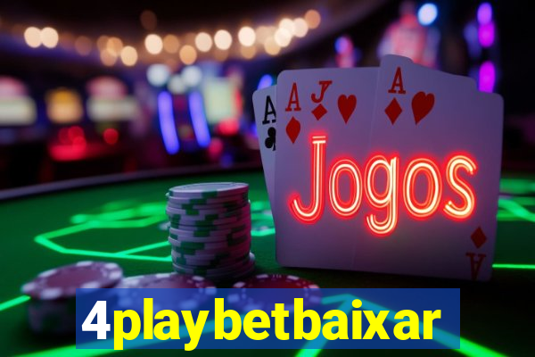 4playbetbaixar