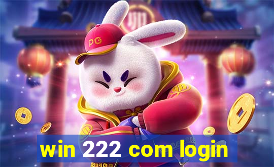 win 222 com login