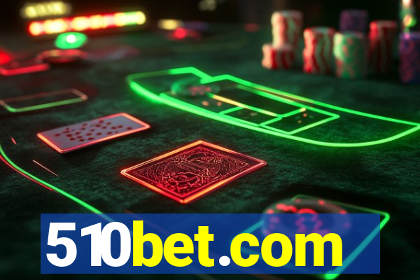 510bet.com