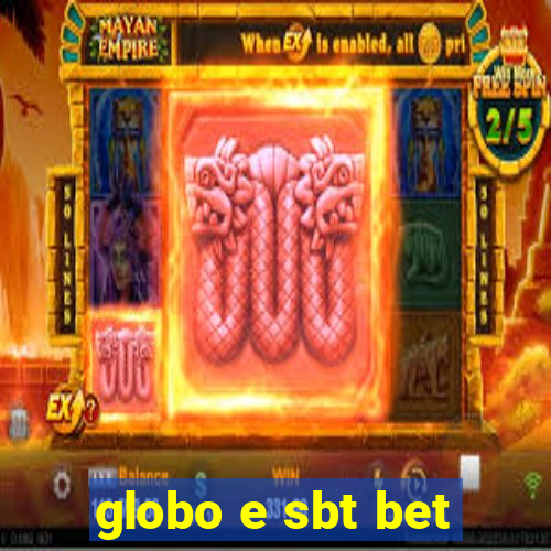 globo e sbt bet