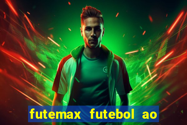 futemax futebol ao vivo sem anuncio