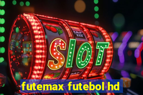 futemax futebol hd