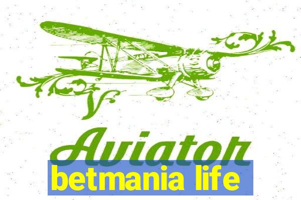 betmania life