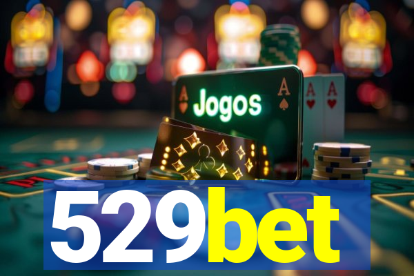 529bet