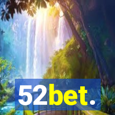 52bet.