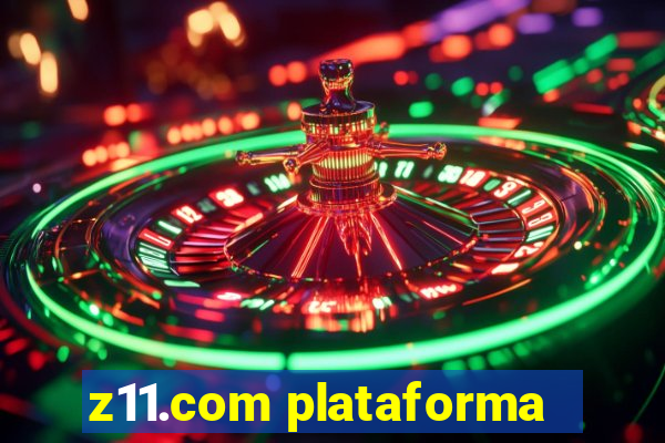 z11.com plataforma