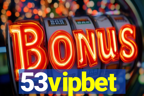 53vipbet