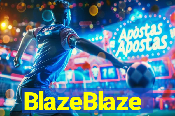 BlazeBlaze