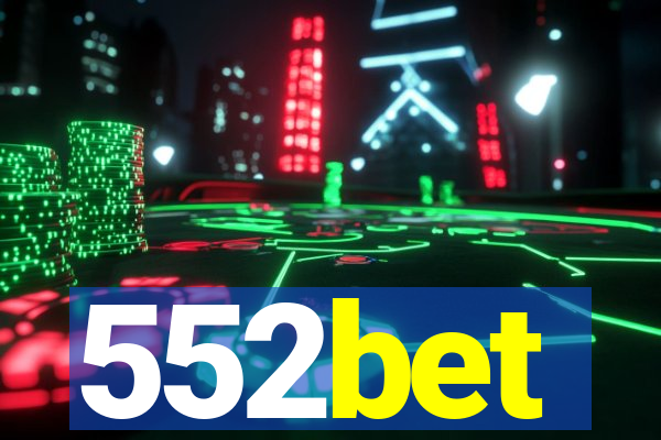 552bet