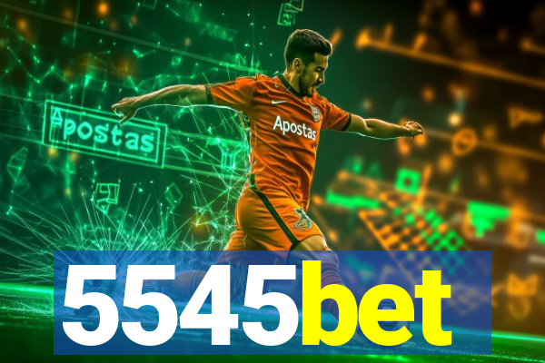 5545bet