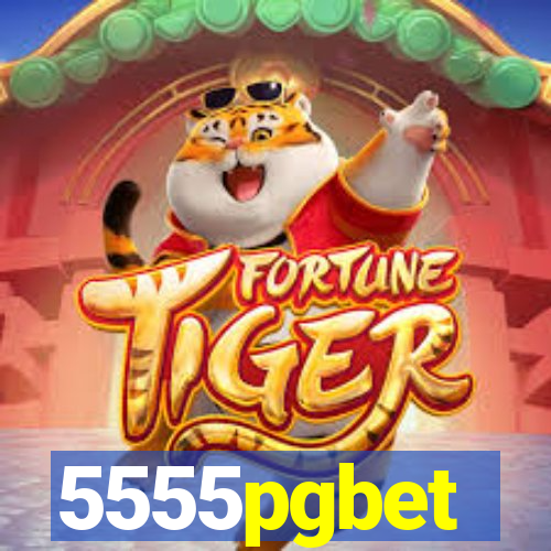 5555pgbet