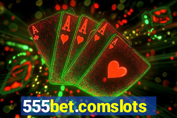 555bet.comslots