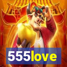 555love