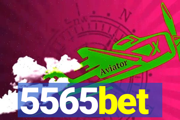 5565bet