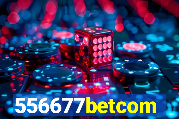 556677betcom