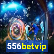 556betvip