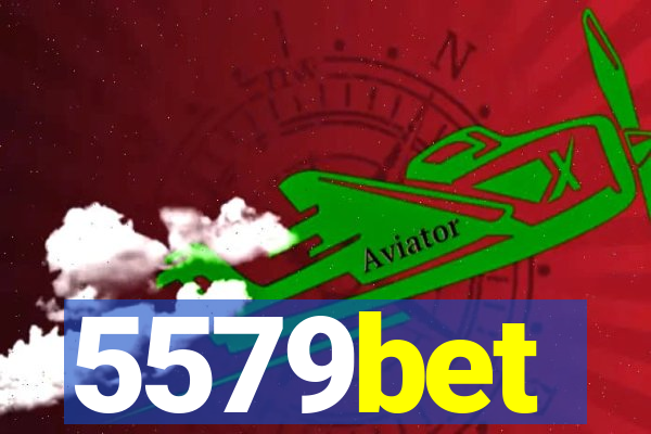 5579bet