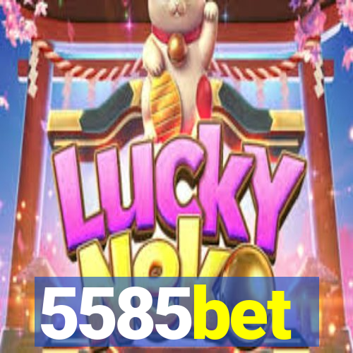 5585bet