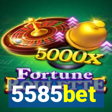 5585bet