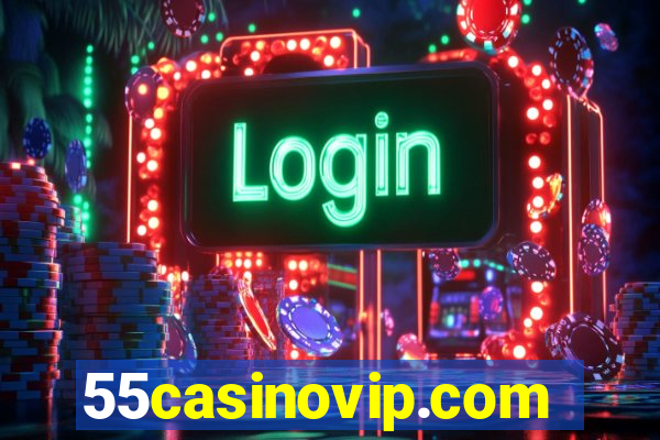 55casinovip.com