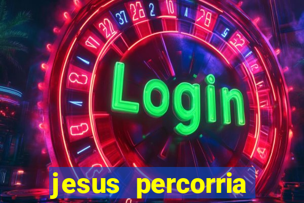 jesus percorria todas as cidades caminho neocatecumenal