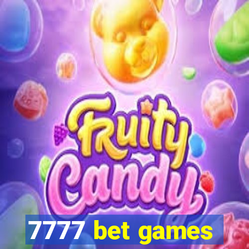 7777 bet games