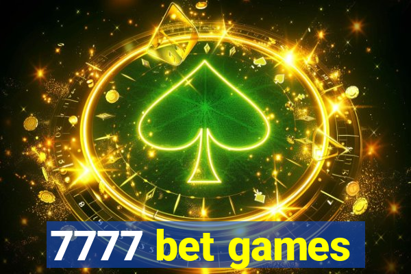 7777 bet games