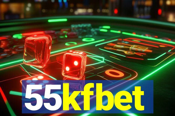 55kfbet