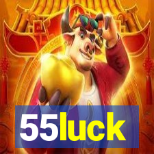 55luck