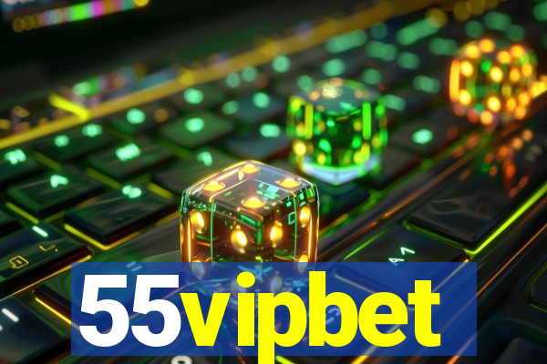 55vipbet