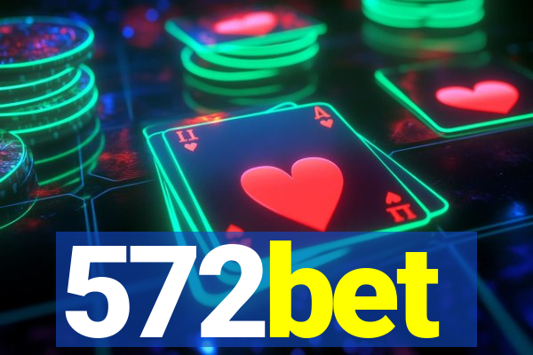 572bet