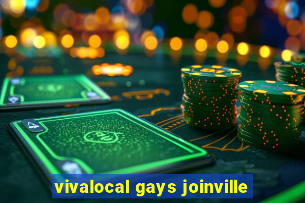 vivalocal gays joinville