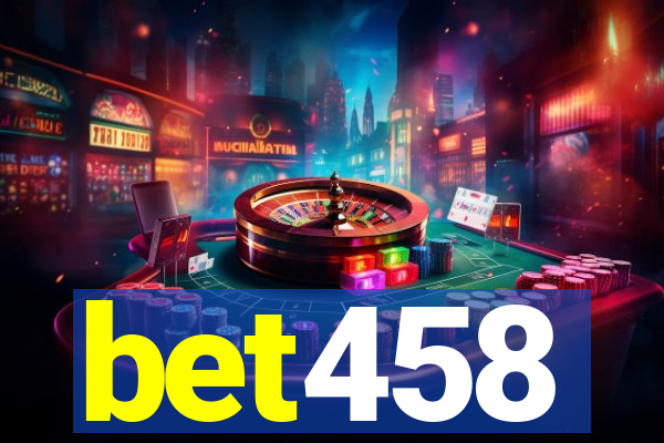 bet458