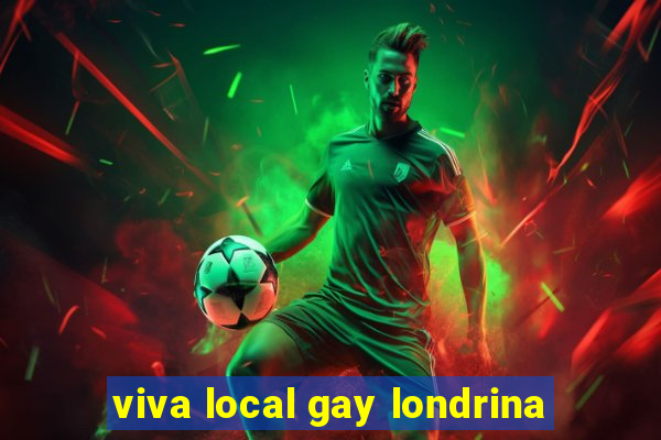 viva local gay londrina