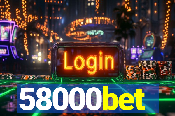 58000bet