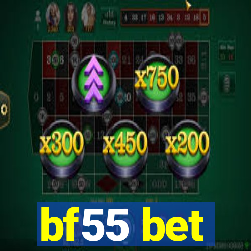 bf55 bet