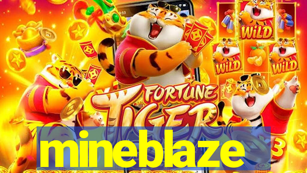 mineblaze