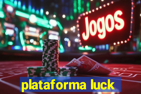 plataforma luck