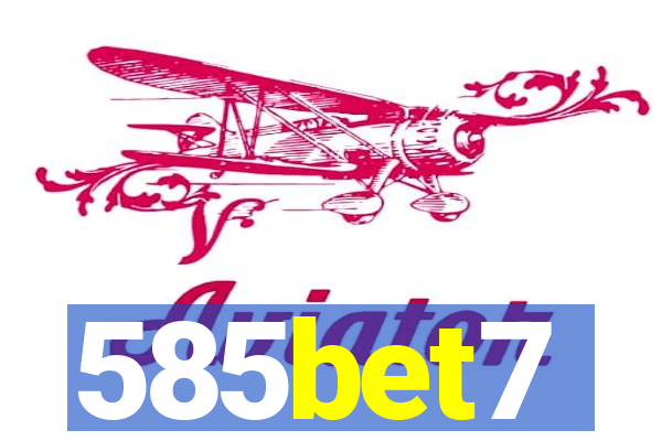 585bet7